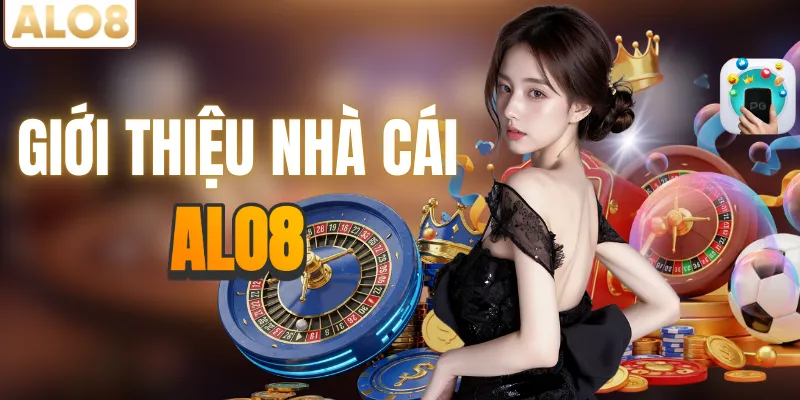 ALO8 – Nhà Cái ALO8 Trực Tuyến Chính Thức > +3000 Game Mới Cập Nhật 10 Tìm hiểu về nhà cái uy tín ALO8